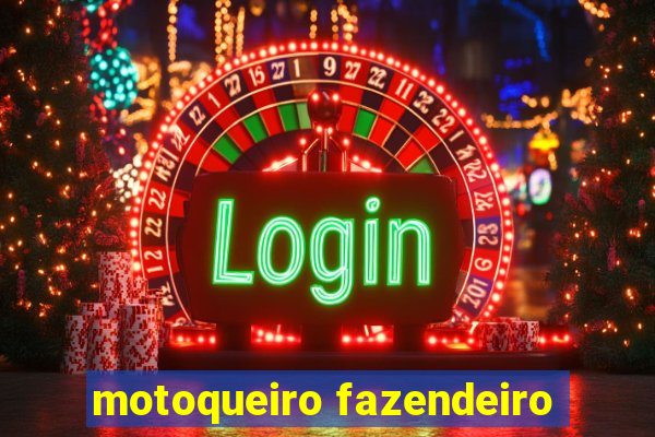 motoqueiro fazendeiro